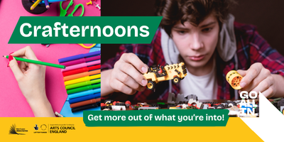 Crafternoon - Ages 11 - 17 - Go All In Festival